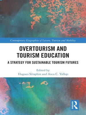 cover image of Overtourism and Tourism Education